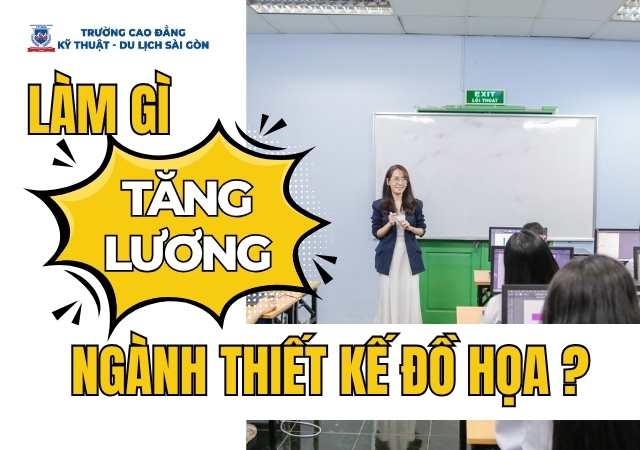 Có nhiều cách để tăng lương ngành Thiết kế đồ họa Có nhiều cách để tăng lương ngành Thiết kế đồ họa