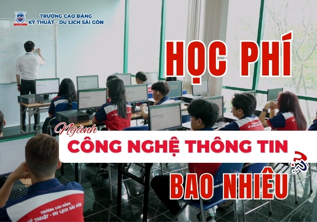 Mức học phí ngành Công nghệ thông tin nhiều bạn quan tâm trước khi đăng ký học Mức học phí ngành Công nghệ thông tin nhiều bạn quan tâm trước khi đăng ký học