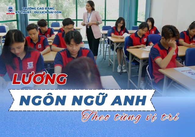 Khung lương ngành Ngôn ngữ Anh theo từng vị trí chi tiết nhất Khung lương ngành Ngôn ngữ Anh theo từng vị trí chi tiết nhất