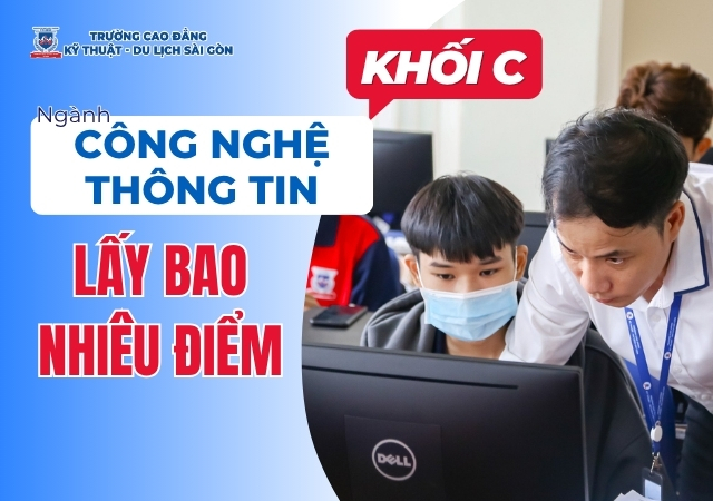 Thông tin về điểm chuẩn ngành Công nghệ thông tin khối C nhiều bạn quan tâm Thông tin về điểm chuẩn ngành Công nghệ thông tin khối C nhiều bạn quan tâm