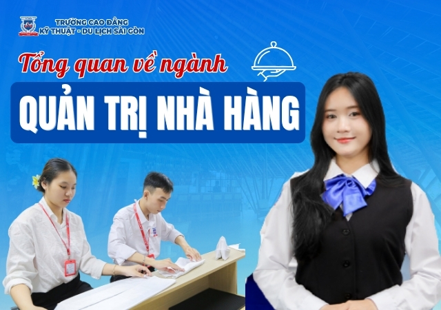 Ngành Quản trị nhà hàng là ngành học đầy tiềm năng hiện nay Ngành Quản trị nhà hàng là ngành học đầy tiềm năng hiện nay