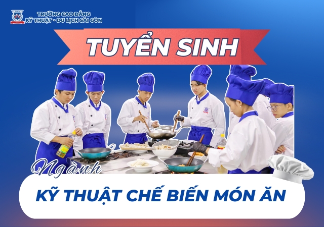 Thông tin về tuyển sinh ngành Kỹ thuật chế biến món ăn Thông tin về tuyển sinh ngành Kỹ thuật chế biến món ăn