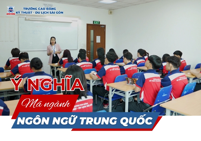 Tìm hiểu chi tiết về ý nghĩa của mã ngành Ngôn ngữ Trung Tìm hiểu chi tiết về ý nghĩa của mã ngành Ngôn ngữ Trung