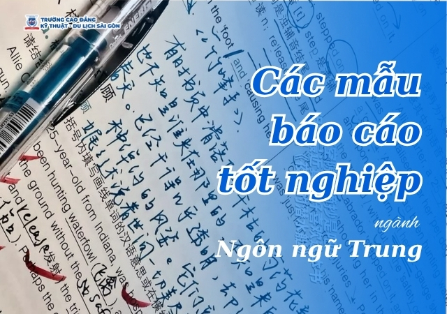 Tham khảo về các mẫu báo cáo tốt nghiệp ngành Ngôn ngữ Trung Tham khảo về các mẫu báo cáo tốt nghiệp ngành Ngôn ngữ Trung
