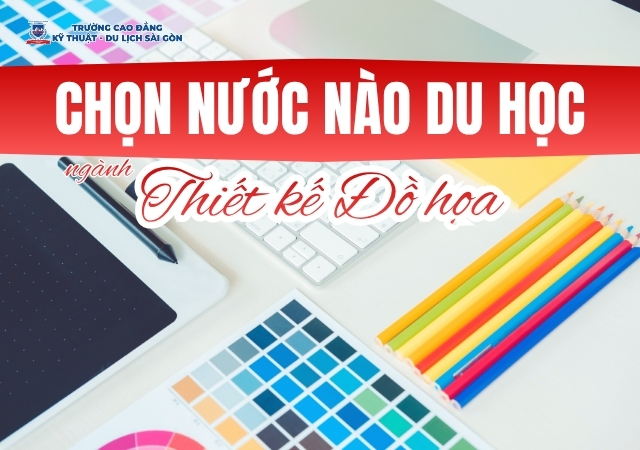Các nước tốt nhất để cho các bạn du học ngành Thiết kế đồ họa Các nước tốt nhất để cho các bạn du học ngành Thiết kế đồ họa