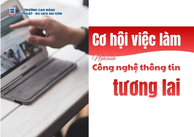 Tìm hiểu cơ hội việc làm ngành Công nghệ thông tin trong tương lai Tìm hiểu cơ hội việc làm ngành Công nghệ thông tin trong tương lai