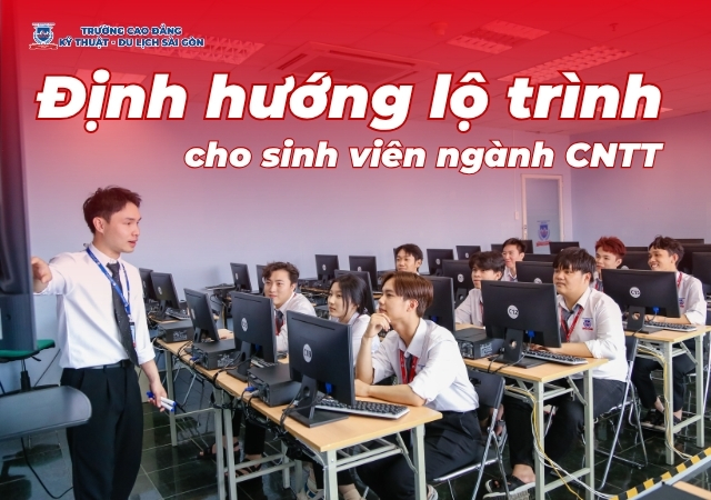 Định hướng lộ trình giúp sinh viên ngành Công nghệ thông tin có bước đi đúng đắn Định hướng lộ trình giúp sinh viên ngành Công nghệ thông tin có bước đi đúng đắn
