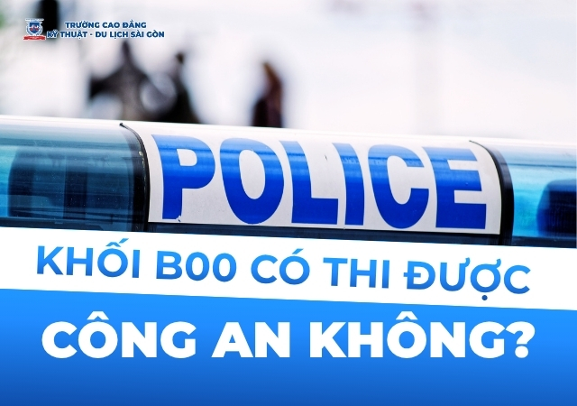 Tìm hiểu thông tin khối B00 có thi được Công an không? Tìm hiểu thông tin khối B00 có thi được Công an không?