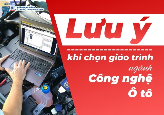 Tổng hợp về những lưu ý khi chọn giáo trình ngành Công nghệ ô tô Tổng hợp về những lưu ý khi chọn giáo trình ngành Công nghệ ô tô