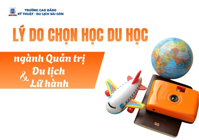 Học du học ngành Quản trị Du lịch Lữ hành mang lại nhiều cơ hội nghề nghiệp Học du học ngành Quản trị Du lịch Lữ hành mang lại nhiều cơ hội nghề nghiệp