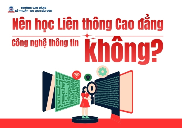 Học Liên thông Cao đẳng Công nghệ thông tin giúp các em có bằng cấp cao hơn Học Liên thông Cao đẳng Công nghệ thông tin giúp các em có bằng cấp cao hơn