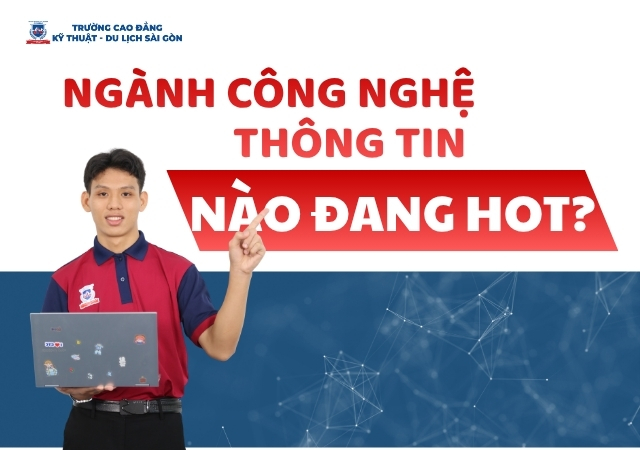Tìm hiểu các ngành Công nghệ thông tin nào đang HOT hiện nay Tìm hiểu các ngành Công nghệ thông tin nào đang HOT hiện nay