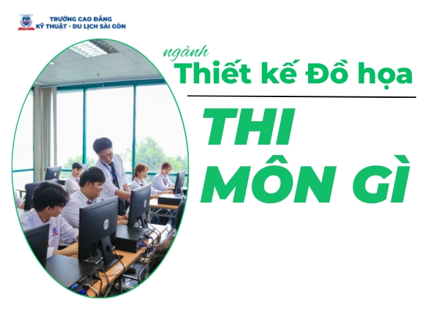 Các môn thi theo học ngành Thiết kế đồ họa Các môn thi theo học ngành Thiết kế đồ họa