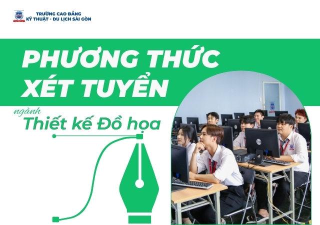 Các phương thức xét tuyển ngành Thiết kế đồ họa Các phương thức xét tuyển ngành Thiết kế đồ họa