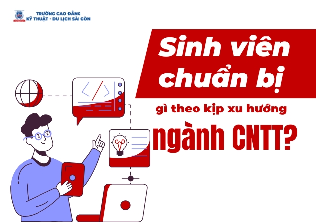 Trước khi theo học ngành Công nghệ thông tin sinh viên cần chuẩn bị kiến thức Trước khi theo học ngành Công nghệ thông tin sinh viên cần chuẩn bị kiến thức