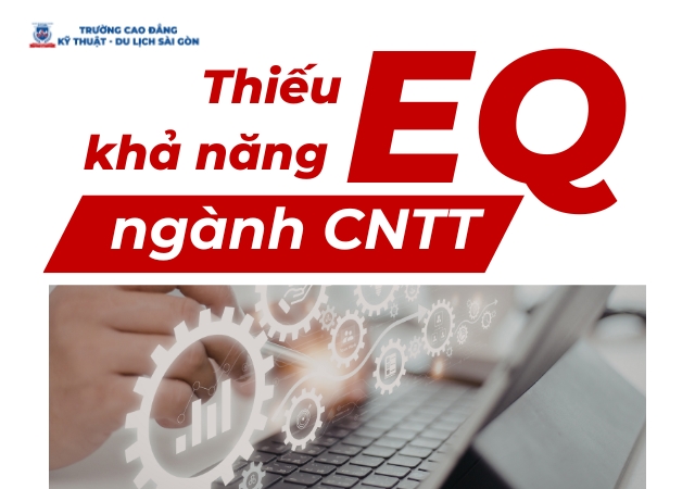 Ngành Công nghệ thông tin thiếu khả năng EQ Ngành Công nghệ thông tin thiếu khả năng EQ