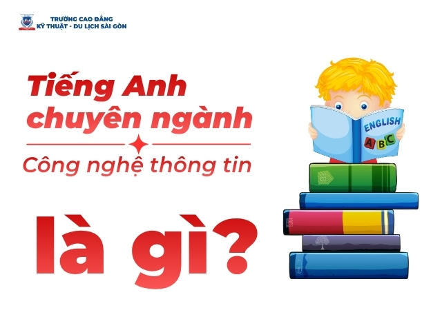 Tìm hiểu khái niệm tiếng Anh chuyên ngành Công nghệ thông tin Tìm hiểu khái niệm tiếng Anh chuyên ngành Công nghệ thông tin