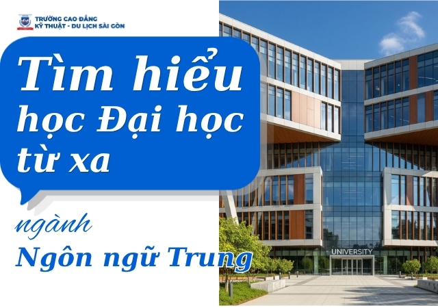 Tổng quan về chương trình học Đại học từ xa ngành Ngôn ngữ Trung Tổng quan về chương trình học Đại học từ xa ngành Ngôn ngữ Trung