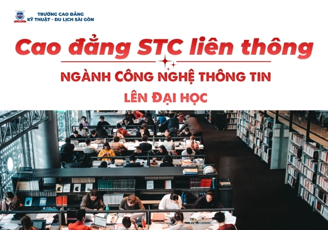 Cao đẳng STC đào tạo liên thông ngành Công nghệ thông tin lên Đại học Cao đẳng STC đào tạo liên thông ngành Công nghệ thông tin lên Đại học