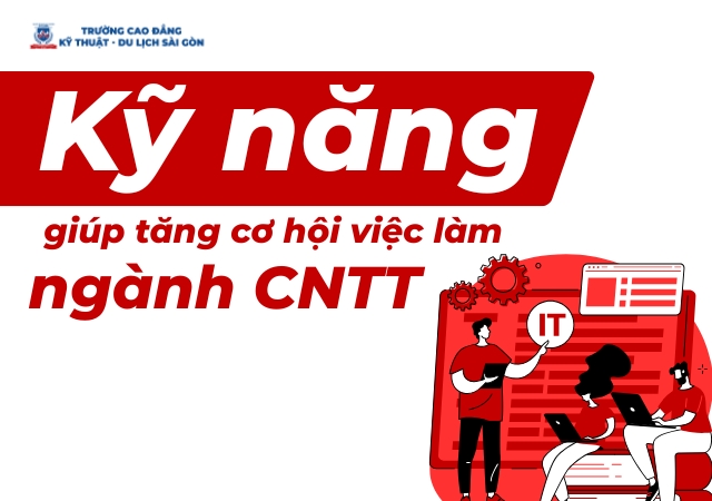 Các kỹ năng giúp sinh viên nâng cao cơ hội việc làm ngành Công nghệ thông tin Các kỹ năng giúp sinh viên nâng cao cơ hội việc làm ngành Công nghệ thông tin