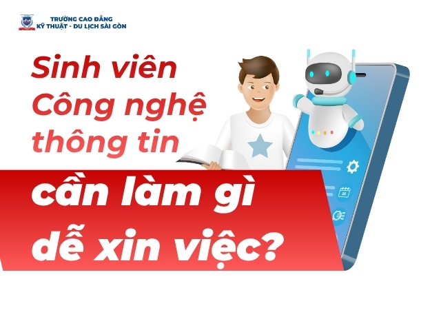 Sinh viên theo đuổi ngành Công nghệ thông tin cần làm gì để dễ xin việc? Sinh viên theo đuổi ngành Công nghệ thông tin cần làm gì để dễ xin việc?