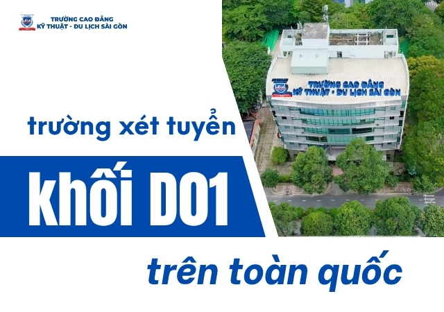TOP các trường xét tuyển khối D01 trên toàn quốc TOP các trường xét tuyển khối D01 trên toàn quốc