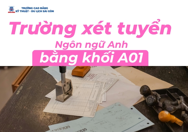 Danh sách các trường xét tuyển Ngôn ngữ Anh bằng khối A01 Danh sách các trường xét tuyển Ngôn ngữ Anh bằng khối A01