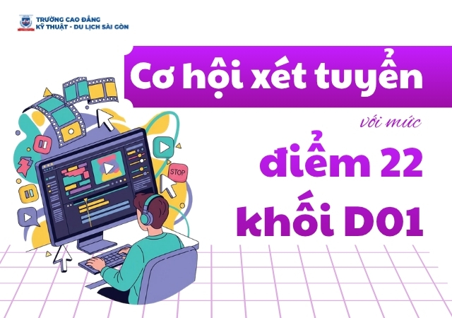 Đánh giá cơ hội xét tuyển với mức điểm 22 khối D01 hiện nay Đánh giá cơ hội xét tuyển với mức điểm 22 khối D01 hiện nay