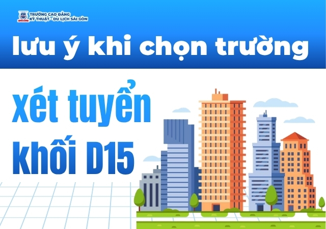 Chọn trường xét tuyển khối D15 cần lưu ý một số yếu tố quan trọng Chọn trường xét tuyển khối D15 cần lưu ý một số yếu tố quan trọng