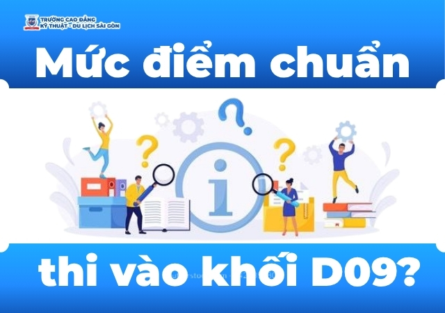 Điểm chuẩn thi vào khối D09 tương đối dễ dàng Điểm chuẩn thi vào khối D09 tương đối dễ dàng
