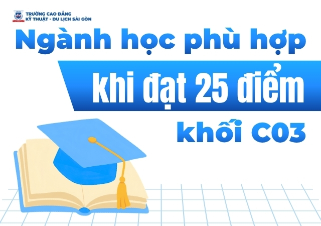 Gợi ý ngành học HOT nhất phù hợp khi đạt 25 điểm khối C03 Gợi ý ngành học HOT nhất phù hợp khi đạt 25 điểm khối C03