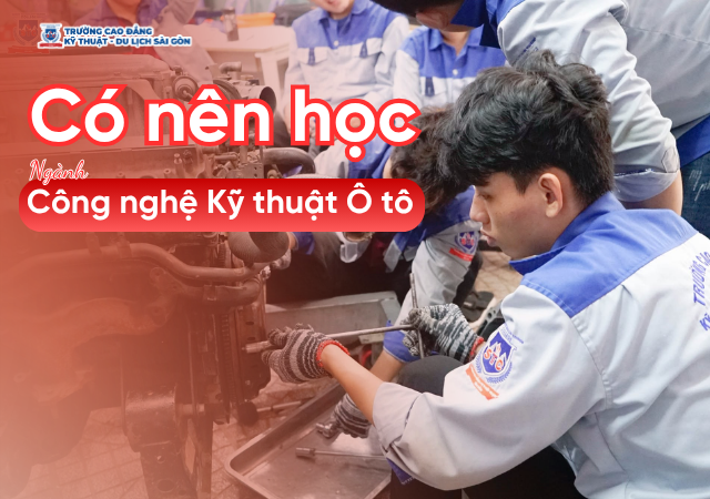 Ngành học Công nghệ Kỹ thuật Ô tô mang lại nhiều cơ hội phát triển cho sinh viên Ngành học Công nghệ Kỹ thuật Ô tô mang lại nhiều cơ hội phát triển cho sinh viên