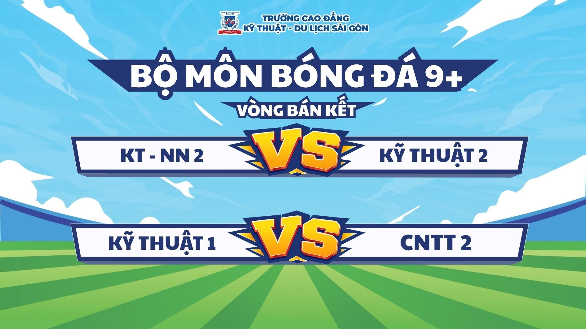 Lịch thi đấu vòng bán kết bóng đá hệ 9+ Hội thao Sức trẻ STC 2026