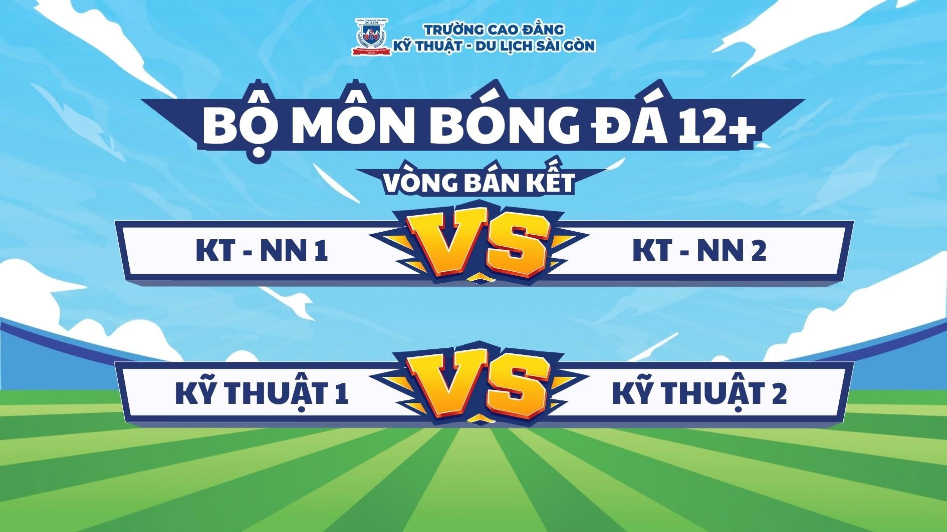 Lịch thi đấu vòng bán kết bóng đá hệ 12+ Hội thao Sức trẻ STC 2026