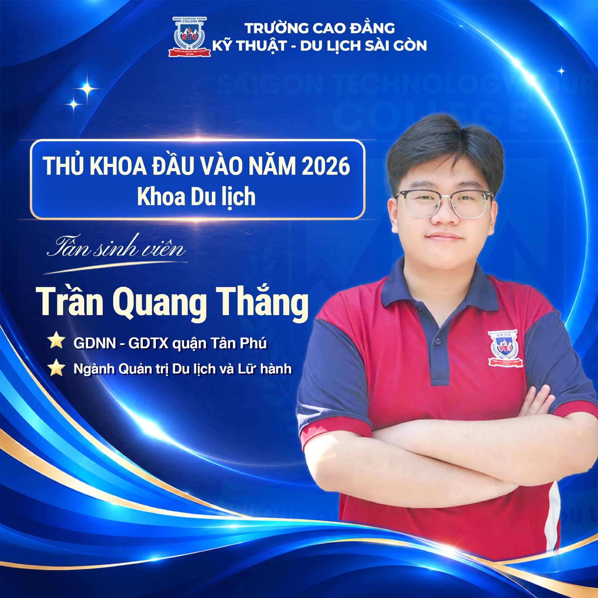 Trần Quang Thắng: Cựu học viên GDNN - GDTX quận Tân Phú, thủ khoa đầu vào ngành Quản trị Du lịch và Lữ hành